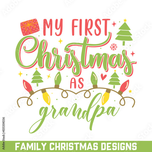First merry christmas as grandpa  Christmas family svg designs
