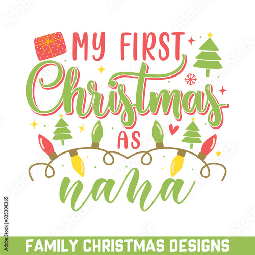 First merry christmas as nana  Christmas family svg designs