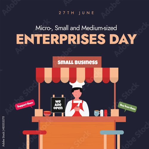 Micro, Small and Medium sized enterprises day. 27th June MSME day banner, social media post with a small coffee cart, speech bubbles: support them, buy from them. 
