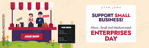 Micro, Small and Medium-sized enterprises day. 27th June MSME day celebration cover banner, post with small juice shop on cart with its two owners. Supporting and appreciating small businesses.