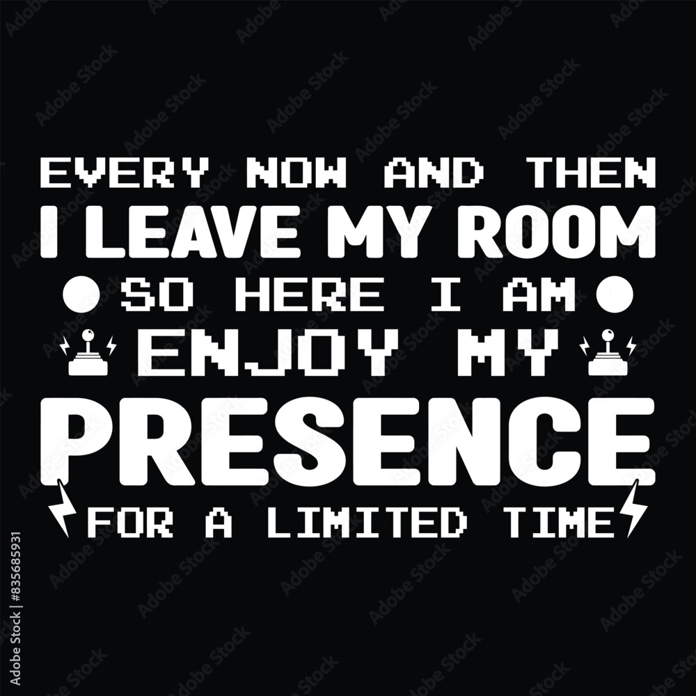Obraz premium Game Quote T-shirt Vector Design Illustration Clipart Eps