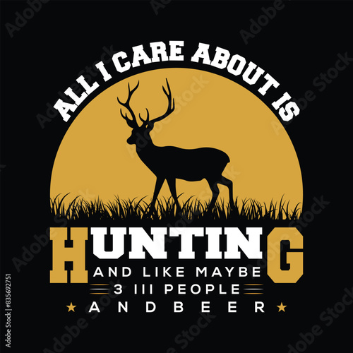 Hunting Quotes T-shirt Design Vector Illustration Clipart Eps