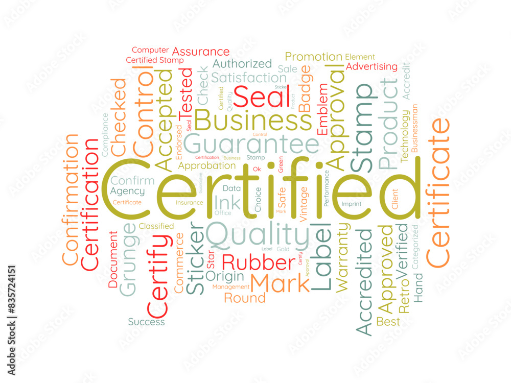 Fototapeta premium Certified word cloud template. Guarantee approval concept vector tagcloud background.