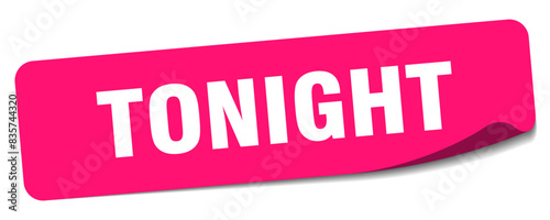 tonight sticker. tonight label