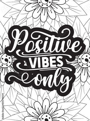 Motivational Quotes Flower Coloring Page Beautiful black and white illustration for adult coloring book