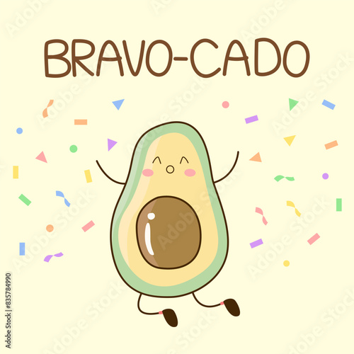 Cute joyful avocado jumping among colorful confetti with quote "Bravo-cado" on pastel yellow background. Fruit and food pun for card design in happy concept