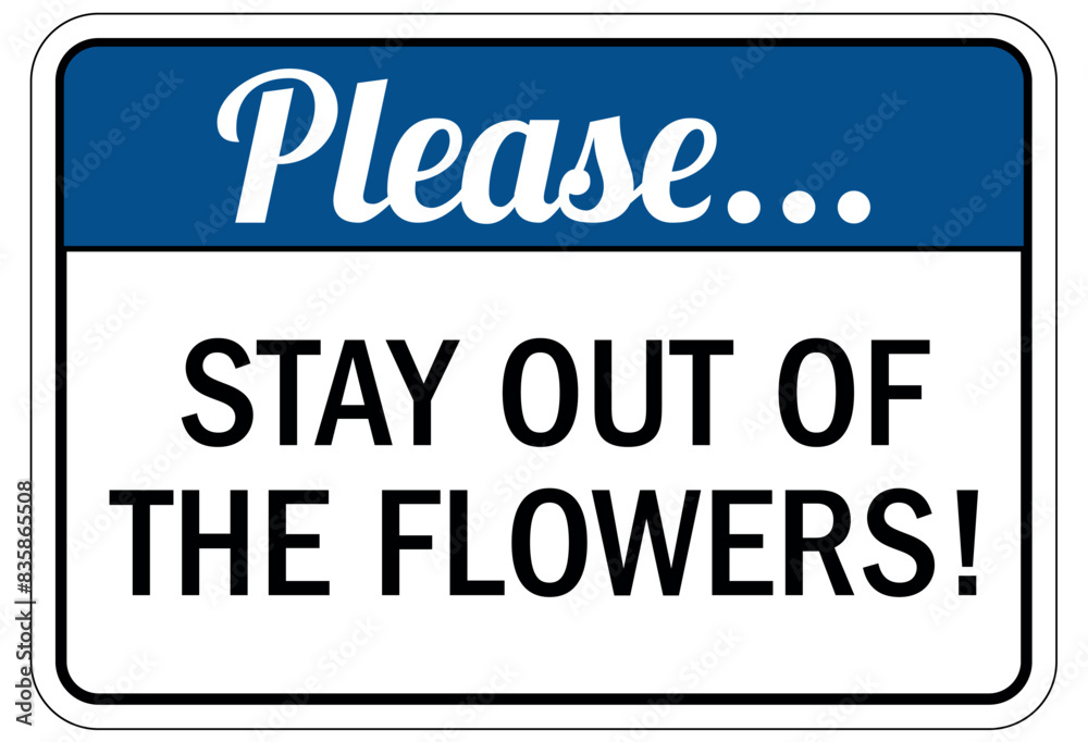 Do not pick flower sign