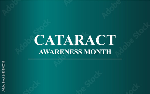 Cataract Awareness Month Holiday Concept Vector
