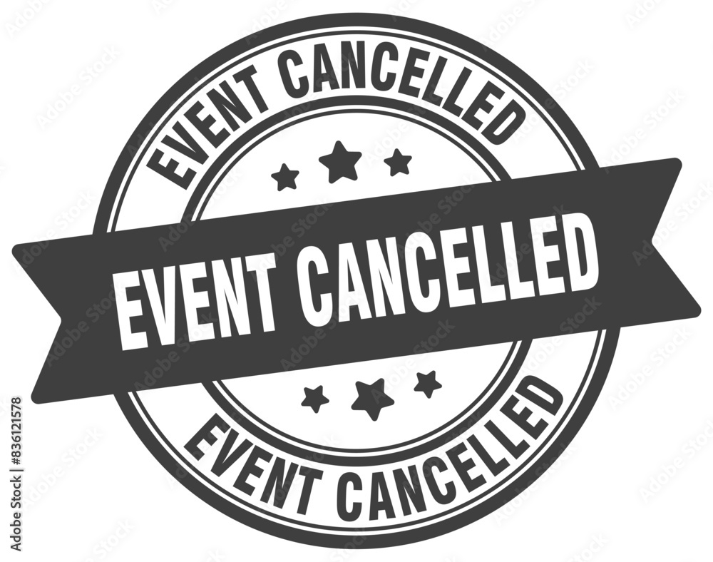 event cancelled stamp. event cancelled label on transparent background. round sign