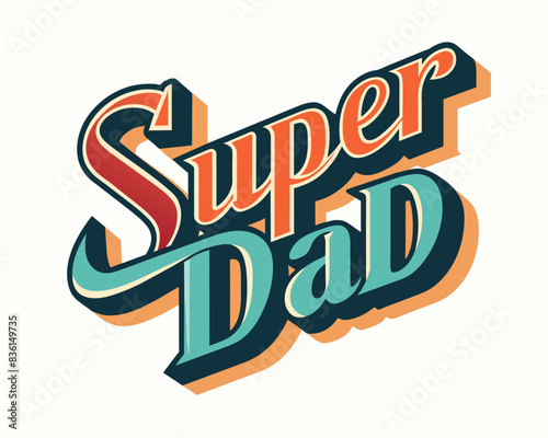Super DAD text letter vector