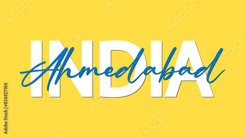 Ahmedabad in India calligraphy concept vector illustration. Ahmedabad is the largest city of the Indian state of Gujarat.