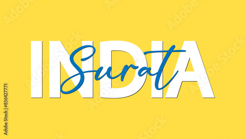 Surat in India calligraphy concept vector vector illustration. Surat is 
 one of the largest city of the Indian state of Gujarat. photo