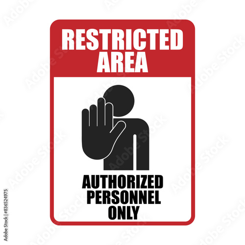 Printable sign label do not enter, no trespassing, authorized personnel only