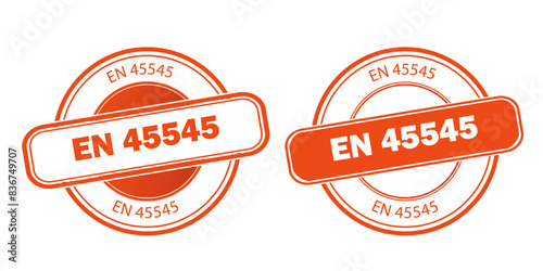 Set of Labels EN 45545. Sticker with transparent background. Orange colour. Badge fire protection for railway vehicles. label illustration. Compliance badge. Stock vector