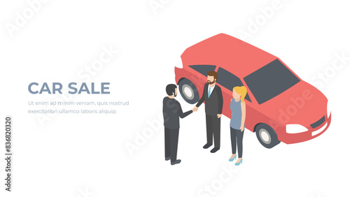 Car sale. Vector sometric illustration. People, car sale deal.