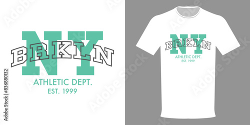 Vector illustration of T-shirt NEW YORK, BROOKLYN, ATHLETIC DEPARTMENT. Typographic print in green color, isolated on white background, template for print