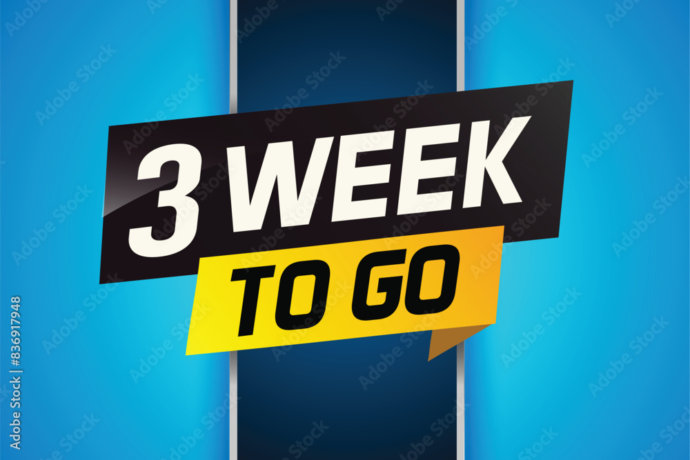 3 week to go word concept vector illustration and 3d style for use landing page, template, ui, web, mobile app, poster, banner, flyer, background, gift card, coupon

