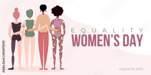 Women's Equality Day Poster, Banner, Bacground. Group of women in different age, body type, hair clor, ethnicity, abilities. Flat style vector illustration.