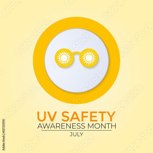 Vector illustration on the theme of UV safety awareness month is observed every year in July. Banner poster, flyer and background design.