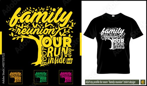 family reunion tshirt with trees roots text