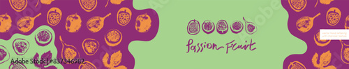 Tropical banner template with hand drawn granadilla pattern and passion fruit seamless pattern. Exotic fruits concept. Passion fruit background for cosmetic label, fruits puree or juice packaging.