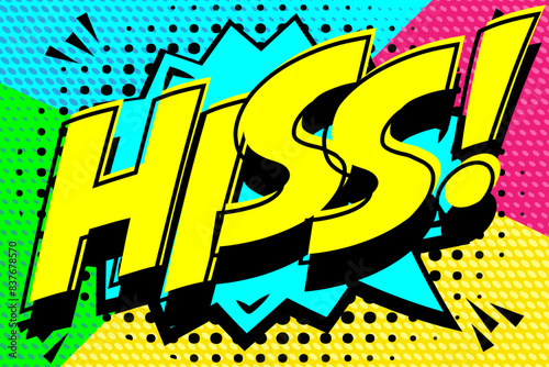 Hiss pop art style color dotted background, reminiscent of classic comic book exclamations