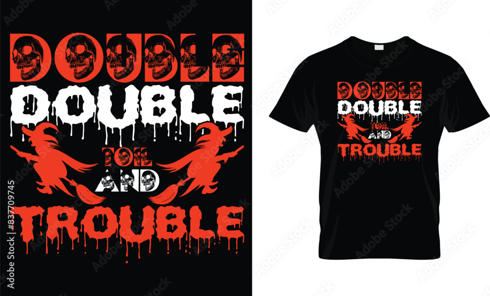 Double And Trouble - Halloween Shirt Design Double And Trouble - Halloween Shirt Design