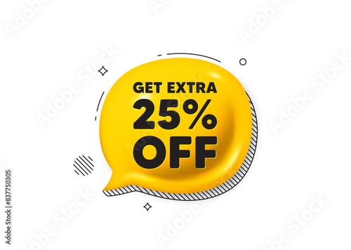 Get Extra 25 percent off Sale. Comic speech bubble 3d icon. Discount offer price sign. Special offer symbol. Save 25 percentages. Extra discount chat offer. Speech bubble comic banner. Vector