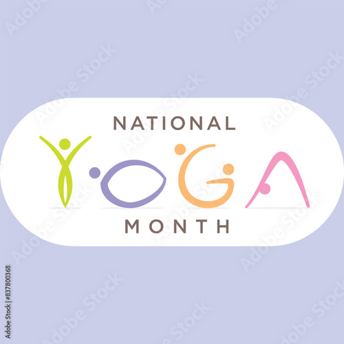 National Yoga Month is an annual observance dedicated to promoting the physical, mental, and spiritual benefits of yoga.