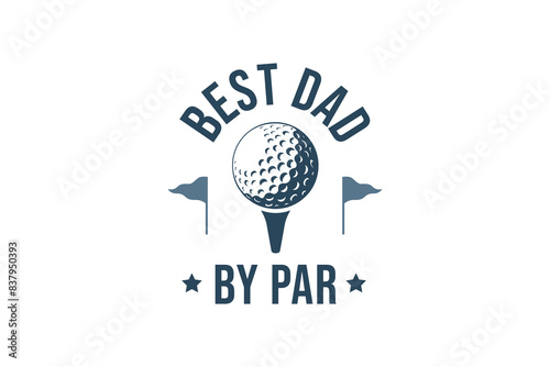 Best Dad by par, Retro Father's Day Typography T shirt Design