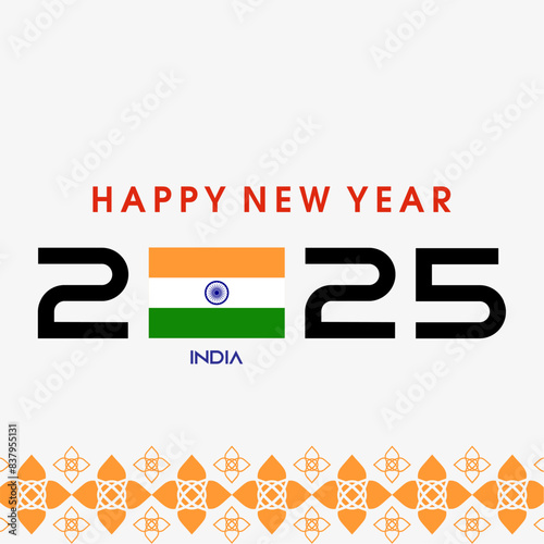 Happy New Year 2025 with INDIA Flag. new year celebration social media post. Vector Banner for New Year. can use for, landing page, template, web, mobile app, poster, flyer. India Flag 2025