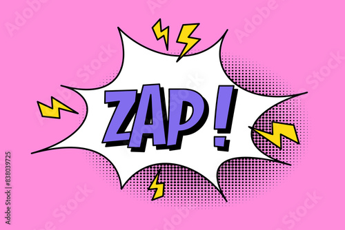 Speech bubble with expressive purple inscription zap, explosion and lightning in comic style on a bright pink background. Retro banner in pop art style with halftone shadow, doodle element.