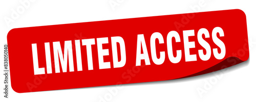 limited access sticker. limited access label