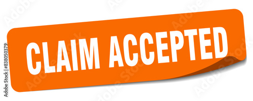 claim accepted sticker. claim accepted label
