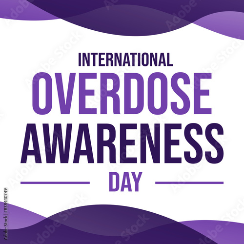International overdose awareness day. August 31th wallpaper. Suitable for banners, web poster, social media, greeting cards illustration
