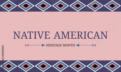 Native American Heritage Month. Native American Day Background Design. Suitable to use on Native American day event on United States of America.