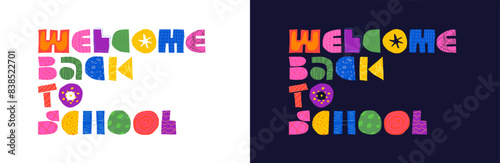 Welcome Back to School abstract childish inscription. Geometric hand drawn primitive style shapes lettering. September education promo colorful graphic modern funky groovy y2k text