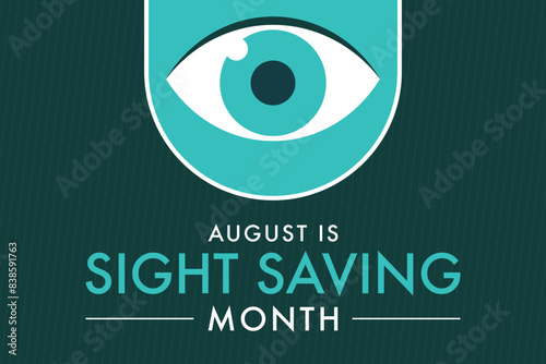 Sight Saving month is observed every year in August.banner, Holiday, poster, card and background design. Health awareness design 