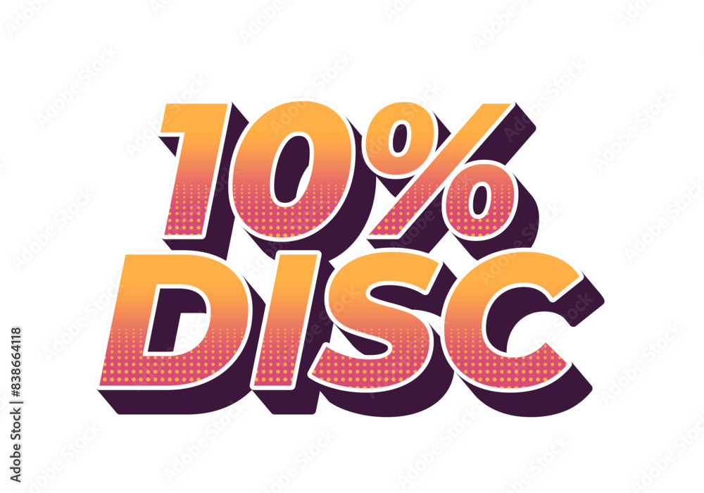 10 percent discount. Text effect in good colors with 3D style 10 percent discount. Text effect in good colors with 3D style