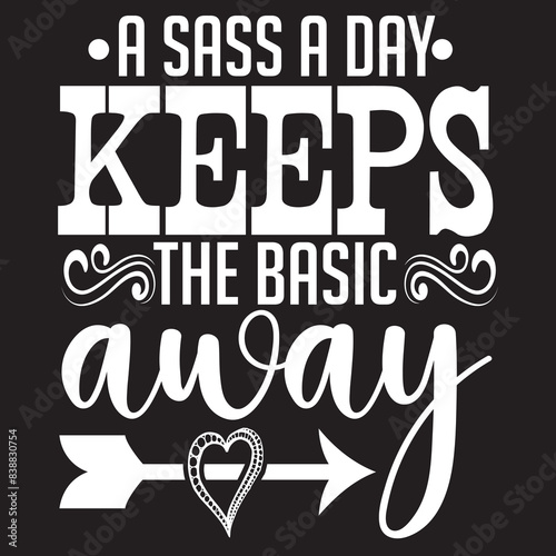 a sass a day keeps the basic away