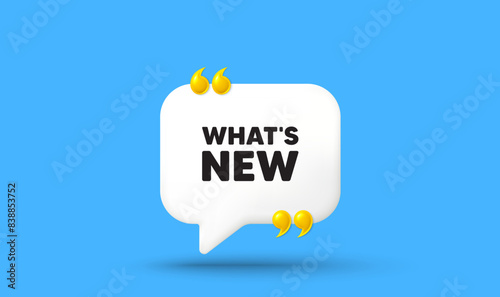 Whats new tag. Chat speech bubble 3d icon with quotation marks. Special offer sign. New arrivals symbol. Whats new chat message. Speech bubble banner. White text balloon. Vector