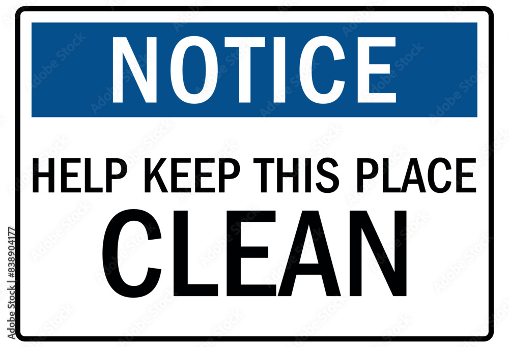 Keep clean sign Keep clean sign