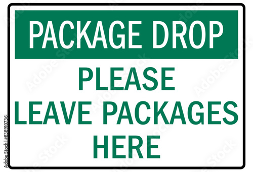 Package delivery sign please leave package here