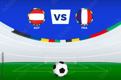 Illustration of stadium for football match between Austria and France, stylized template from soccer tournament.