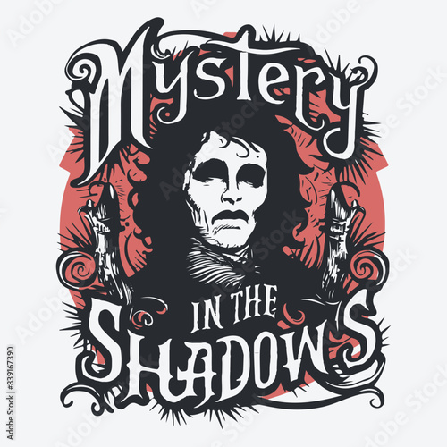Mystery In The Shadows T-Shirt Design. Tortured Poet Gothic Vector
