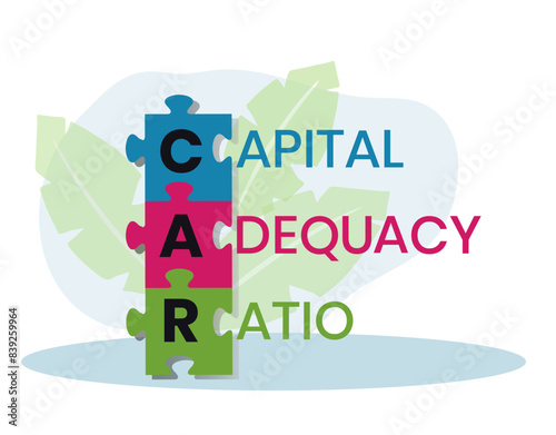 CAR. CAPITAL ADEQUACY RATIO acronym. Concept with keyword and icons. Flat vector illustration. Isolated on white.