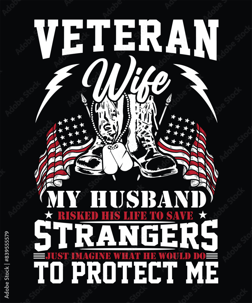 VETERAN WIFE MY HUSBAND RISKED HIS LIFE TO SAVE STRANGERS JUST IMAGINE WHAT HE WOULD DO TO PROTECT ME TSHIRT DESIGN VETERAN WIFE MY HUSBAND RISKED HIS LIFE TO SAVE STRANGERS JUST IMAGINE WHAT HE WOULD DO TO PROTECT ME TSHIRT DESIGN