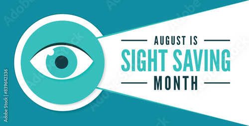 Sight Saving month is observed every year in August.banner, Holiday, poster, card and background design. Health awareness design	