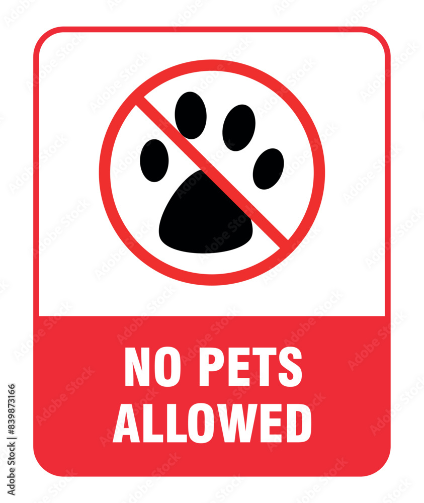 No Pets Allowed Sign Sticker Vector Isolated On a White Background No Pets Allowed Sign Sticker Vector Isolated On a White Background