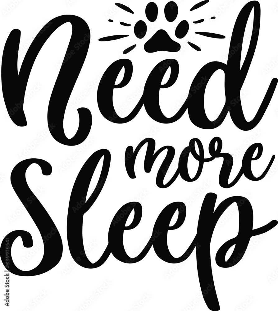 Need more sleep Need more sleep